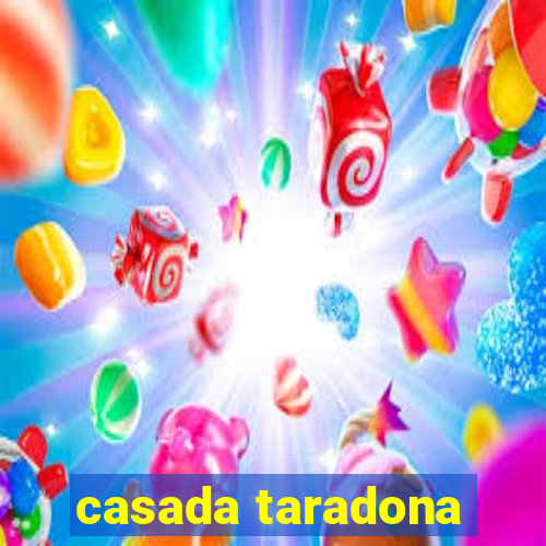 casada taradona